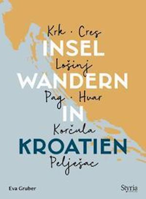 Cover for Eva Gruber · Inselwandern in Kroatien (Paperback Book) (2022)