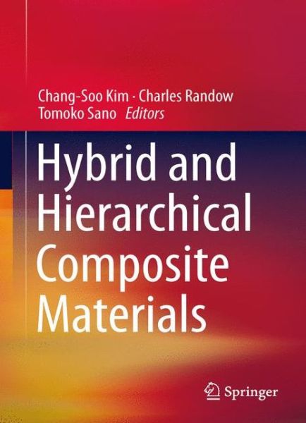 Chang-soo Kim · Hybrid and Hierarchical Composite Materials (Inbunden Bok) [2015 edition] (2015)