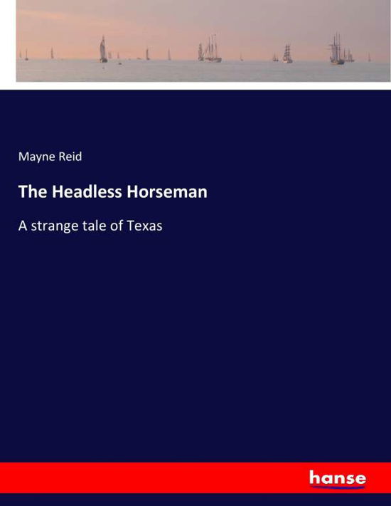 Cover for Reid · The Headless Horseman (Bog) (2017)