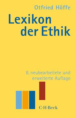 Lexikon der Ethik - Otfried Höffe - Libros - C.H.Beck - 9783406785672 - 16 de marzo de 2023