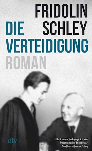 Cover for Fridolin Schley · Die Verteidigung (Bog) (2023)