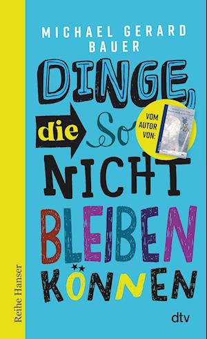 Cover for Michael Gerard Bauer · Dinge, die so nicht bleiben können (Book) (2022)