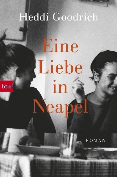 Cover for Heddi Goodrich · Eine Liebe in Neapel (Taschenbuch) (2020)