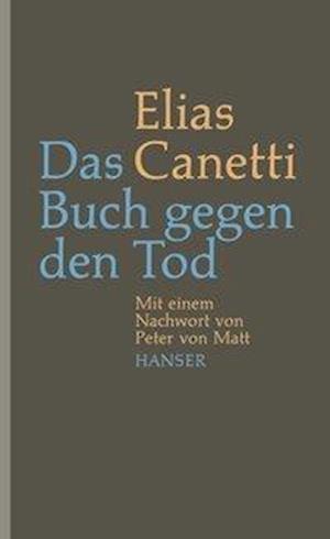 Cover for Canetti · Das Buch gegen den Tod (Bok)