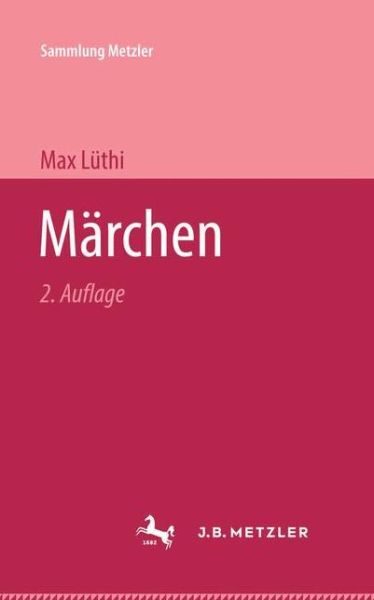 Cover for Max Luthi · Marchen - Sammlung Metzler (Paperback Book) [1st rev of 2 Revised edition] (1964)