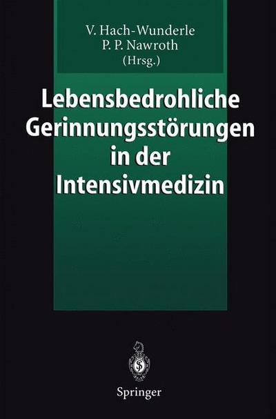 Cover for Viola Hach-wunderle · Lebensbedrohliche Gerinnungsstoerungen in Der Intensivmedizin (Paperback Book) [1996 edition] (1996)