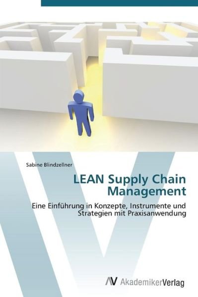 Cover for Sabine Blindzellner · Lean Supply Chain Management (Pocketbok) [German edition] (2011)