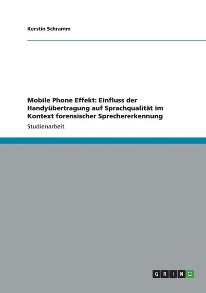 Cover for Schramm · Mobile Phone Effekt: Einfluss d (Book)