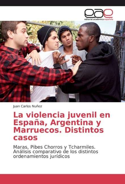 Cover for Nuñez · La violencia juvenil en España, A (Book)