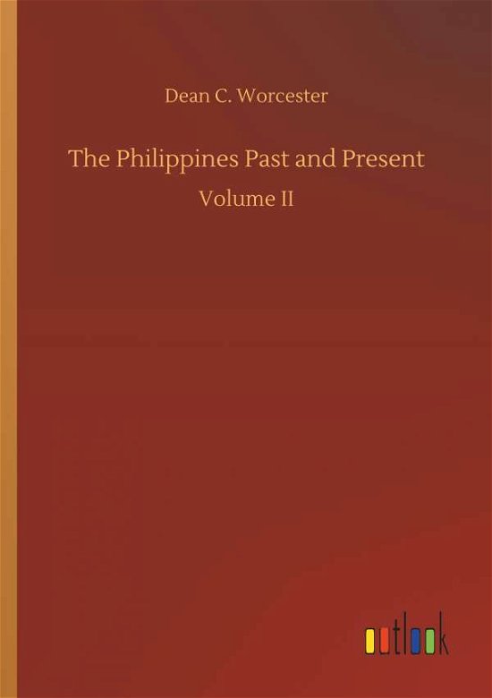 Cover for Worcester · The Philippines Past and Pres (Buch) (2018)