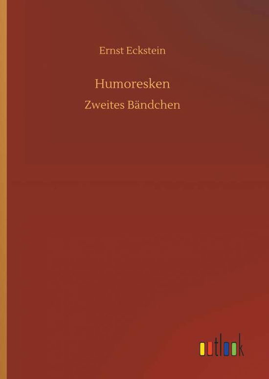 Cover for Ernst Eckstein · Humoresken (Hardcover Book) (2018)