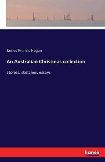 Cover for Hogan · An Australian Christmas collectio (Book) (2016)