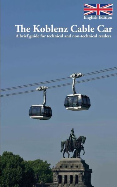 Cover for Bender · The Koblenz Cable Car (Book) (2017)