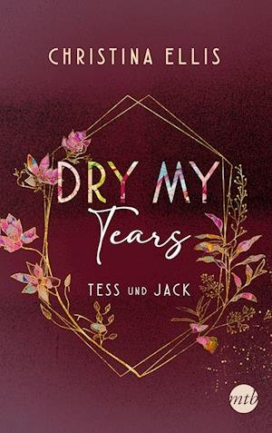 Cover for Christina Ellis · Dry my Tears (Book) (2023)