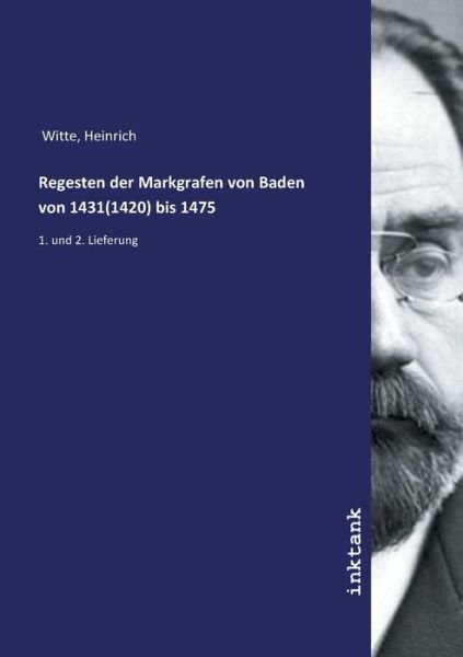 Cover for Witte · Regesten der Markgrafen von Baden (Book)
