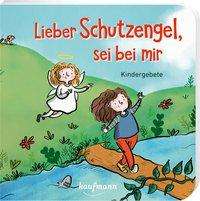 Cover for Schütze · Lieber Schutzengel, sei bei mir (Book)