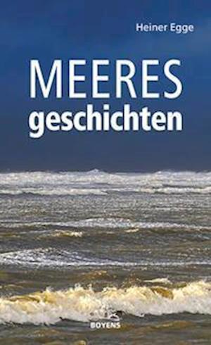 Cover for Heiner Egge · Meeresgeschichten (Book) (2023)