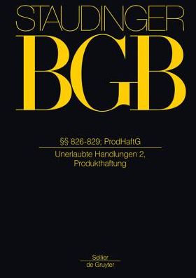 Cover for Staudinger · BGB.§§ 826-829; ProdHaftG (Book) (2013)