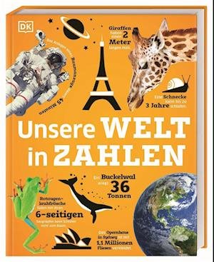 Unsere Welt in Zahlen - Clive Gifford - Bøger - DK Verlag Dorling Kindersley - 9783831044672 - 30. august 2022
