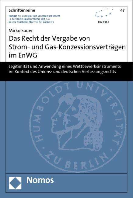 Das Recht der Vergabe von Strom- - Sauer - Books -  - 9783832977672 - July 27, 2012