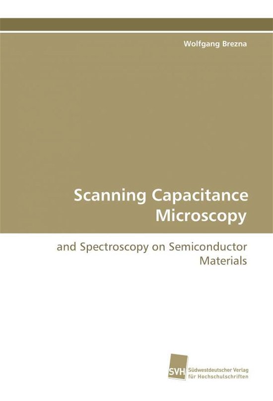 Cover for Wolfgang Brezna · Scanning Capacitance Microscopy: and Spectroscopy on Semiconductor Materials (Paperback Book) [German edition] (2009)