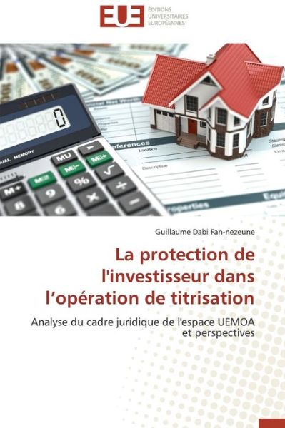 Cover for Fan-nezeune Guillaume Dabi · La Protection De L'investisseur Dans L'operation De Titrisation (Paperback Book) (2018)