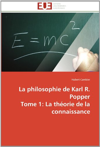 Cover for Hubert Cambier · La Philosophie De Karl R. Popper  Tome 1: La Théorie De La Connaissance (Paperback Book) [French edition] (2018)