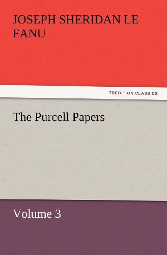 Cover for Joseph Sheridan Le Fanu · The Purcell Papers: Volume 3 (Tredition Classics) (Paperback Book) (2011)