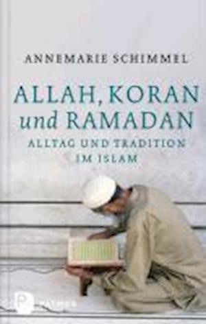 Cover for Schimmel · Allah, Koran und Ramadan (Bok)