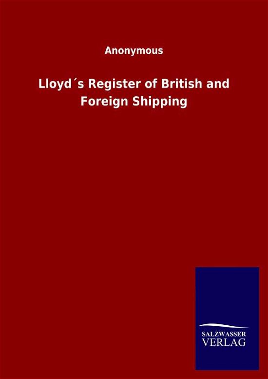 Cover for Ohne Autor · Lloyds Register of British and Foreign Shipping (Hardcover Book) (2020)