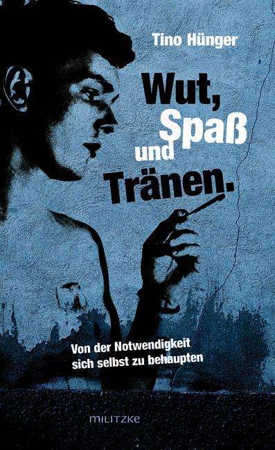 Wut, Spaß und Tränen. - Hünger - Książki -  - 9783861898672 - 