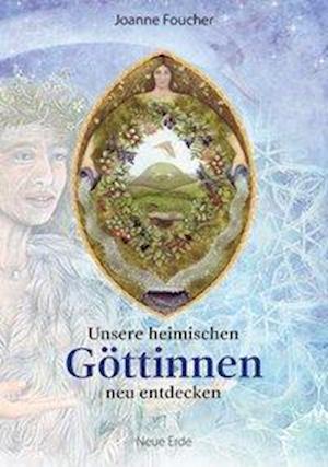Cover for Joanne Foucher · Unsere heimischen Göttinnen neu entdecken (Paperback Book) (2020)