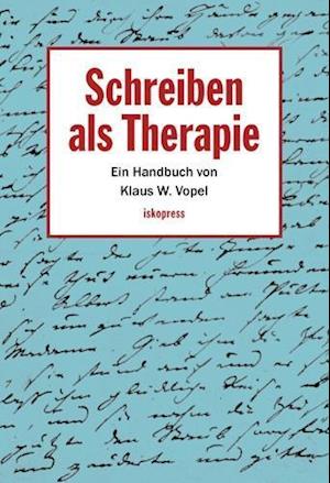 Cover for Klaus W. Vopel · Schreiben als Therapie (Pocketbok) (2014)