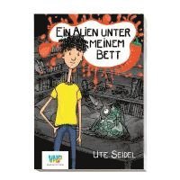 Cover for Ute Seidel · Ein Alien unter meinem Bett (Book) (2023)