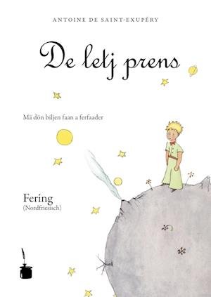 Cover for Antoine de Saint-Exupéry · Der kleine Prinz. De letj prens (Paperback Bog) (2010)