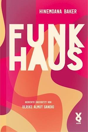 Cover for Hinemoana Baker · Funkhaus (Bok) (2023)