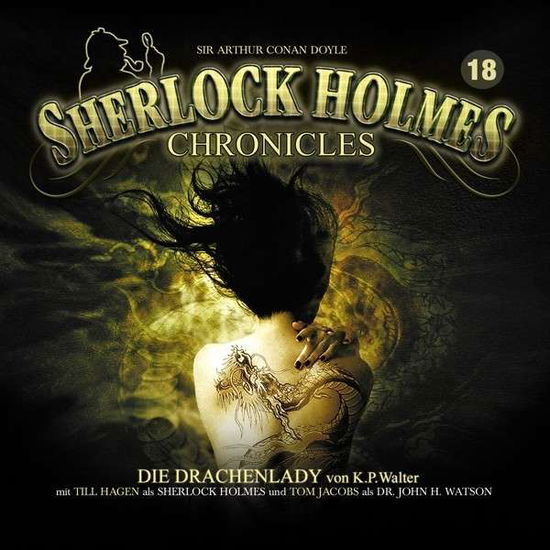 Die Drachenlady Folge 18 - Sherlock Holmes Chronicles - Music - Tonpool - 9783943732672 - April 17, 2015