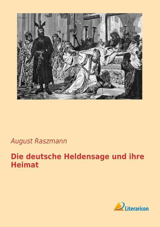 Cover for Raszmann · Die deutsche Heldensage und ih (Book)