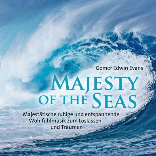 Cover for Gomer Edwin Evans · Majesty of the Seas (CD) (2019)