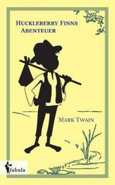 Cover for Twain · Huckleberry Finns Abenteuer (Book) (2017)