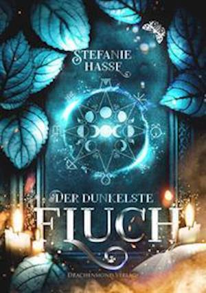 Cover for Stefanie Hasse · Der dunkelste Fluch (Taschenbuch) (2021)