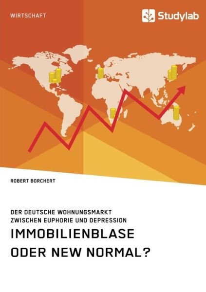 Cover for Borchert · Immobilienblase oder New Norma (Book) (2019)