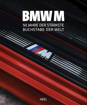 Bmw M - Sylvain Reisser - Książki - Heel - 9783966643672 - 31 sierpnia 2022