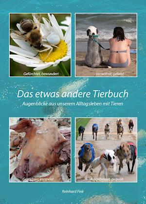 Cover for Reinhard Fink · Das etwas andere Tierbuch (Hardcover Book) (2021)