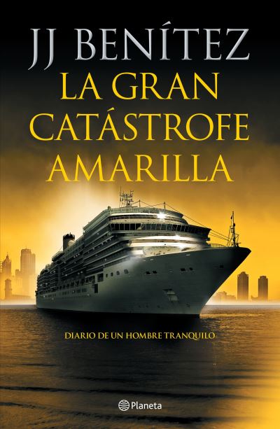 Cover for Juan José Benítez · La gran catástrofe amarilla (Paperback Book) (2021)