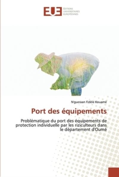 Cover for Kouamé · Port des équipements (Bok) (2020)