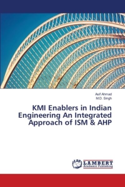 KMI Enablers in Indian Engineerin - Ahmad - Books -  - 9786139817672 - June 8, 2018