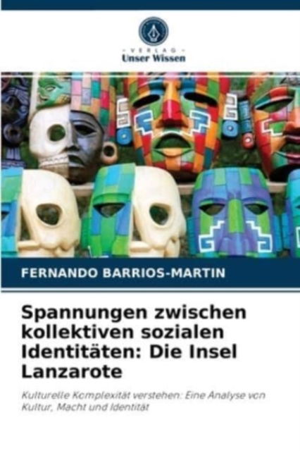 Cover for Fernando Barrios-Martin · Spannungen zwischen kollektiven sozialen Identitaten (Paperback Book) (2021)