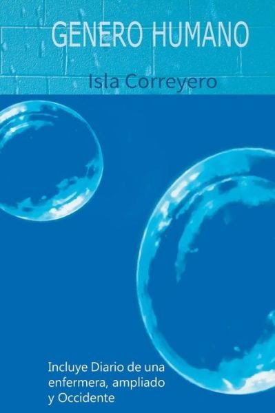Cover for Isla Correyero · Genero Humano (Taschenbuch) [Spanish, 1 edition] (2014)