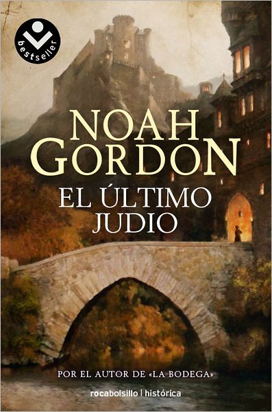 El Ultimo Judio - Noah Gordon - Książki - Roca - 9788492833672 - 27 sierpnia 2024